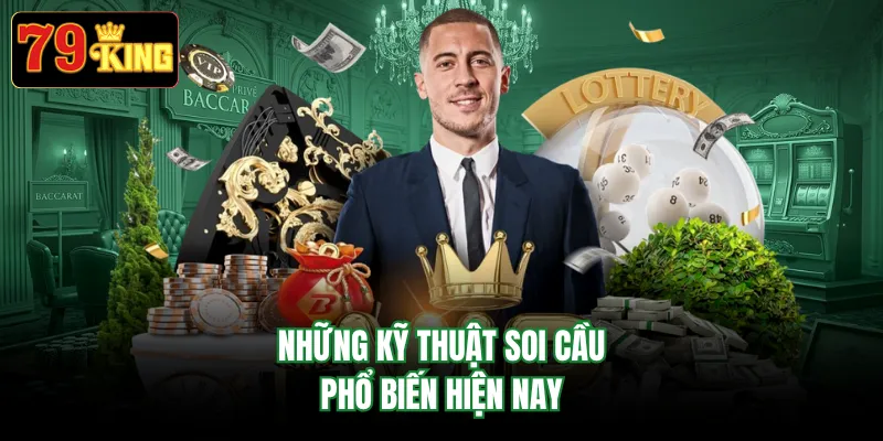 Những kỹ thuật soi cầu phổ biến hiện nay